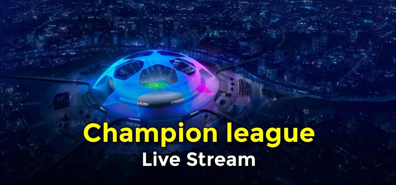 Champions League Live Stream Gratis Schauen Wir Zeigen Wie Es Geht